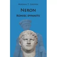 Historia świata - Neron Koniec dynastii Griffin Miriam T - miniaturka - grafika 1
