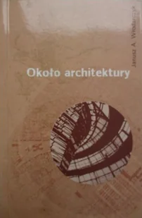 Około architektury - Książki o kulturze i sztuce - miniaturka - grafika 1