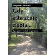 Psychologia - Gdy zabraknie cienia - miniaturka - grafika 1