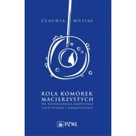 Podręczniki dla szkół wyższych - Rola komórek macierzystych we współczesnej medycynie estetycznej i kosmetologii - miniaturka - grafika 1