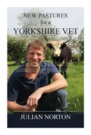 Biografie obcojęzyczne - New Pastures for a Yorkshire Vet - miniaturka - grafika 1