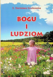 Bogu i ludziom - Religia i religioznawstwo - miniaturka - grafika 1