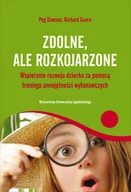 Pedagogika i dydaktyka - Dawson Peg, Richard Guare Zdolne ale rozkojarzone - miniaturka - grafika 1