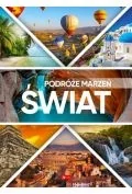 Podróże marzeń. Świat - Albumy krajoznawcze - miniaturka - grafika 1