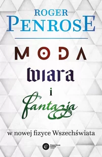 Moda, wiara i fantazja w nowej fizyce Wszechświata - E-booki - nauka - miniaturka - grafika 1