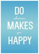 Plakaty - Nice wall Do whatever makes you happy - plakat PAA3229 - miniaturka - grafika 1