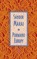Eseje - Porwanie Europy wyd. 2024 - Sándor Márai - miniaturka - grafika 1