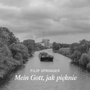 Mein Gott, jak pięknie Filip Springer - Audiobooki - literatura faktu Mein Gott, jak pięknie Filip Springer - Audiobooki - literatura faktu - miniaturka - grafika 1