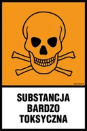 Systemy ekspozycyjne i znaki informacyjne - LB011 SUBSTANCJA BARDZO TOKSYCZNA, FN - FOLIA SAMOPRZYLEPNA; (200X300MM) - miniaturka - grafika 1
