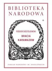 OSSOLINEUM Bracia Karamazow (wyd. 2022) - Dostojewski Fiodor - Literatura obyczajowa - miniaturka - grafika 2