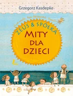 Książki edukacyjne - Zeus & spółka. Mity dla dzieci - miniaturka - grafika 1
