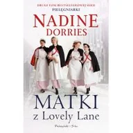 Powieści - Prószyński Media Matki z Lovely Lane Pielęgniarki Tom 3 - miniaturka - grafika 1