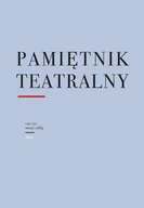 Książki o kinie i teatrze - Pamiętnik teatralny Rok LXII Zeszyt 2 Używana - miniaturka - grafika 1