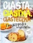 Ciasta, desery, wypieki - Ciasta, ciastka, ciasteczka. Encyklopedia wypieków - miniaturka - grafika 1