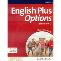 Oxford English Plus Options dla klasy VII Student&#039;s Book - dostępny od ręki, wysyłka od 2,99 - Podręczniki dla szkół podstawowych - miniaturka - grafika 1
