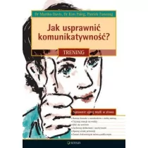 Sensus Jak usprawnić komunikatywność$81 Trening Martha Davis, Kim Paleg, Patrick Fanning - Poradniki psychologiczne - miniaturka - grafika 1