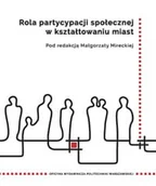 Technika - Rola partycypacji społecznej w kształtowaniu miast - miniaturka - grafika 1