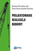 Nauka - Projektowanie Realizacji Budowy Roman Marcinkowski,anna Krawczyńska-Piechna - miniaturka - grafika 1
