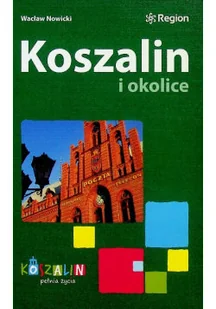 Nowicki koszalin i okolice - Felietony i reportaże - miniaturka - grafika 1