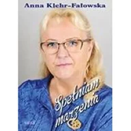 Poezja - Astrum Media Spełniam marzenia. Tomik poetycki Anna Klehr-Fałowska - miniaturka - grafika 1