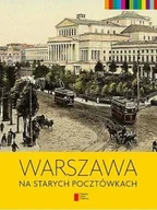 Czasopisma - Warszawa na starych pocztówkach - miniaturka - grafika 1