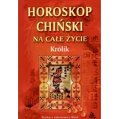 Ezoteryka - Horoskop chiński na całe życie. Królik - miniaturka - grafika 1