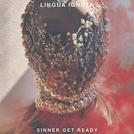 Inna muzyka - Lingua Ignota - Sinner Get Ready -Digi- - miniaturka - grafika 1