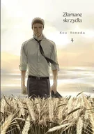 Książki o kulturze i sztuce - Złamane skrzydła 4 Płomień w oddali Yoneda Kou - miniaturka - grafika 1
