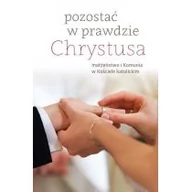 Poradniki hobbystyczne - Wydawnictwo Św. Wojciecha Roberto Dodaro (red.) Pozostać w prawdzie Chrystusa - miniaturka - grafika 1