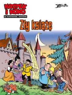 Zły książę. Kajtek i Koko. W krainie baśni. Tom 1 - Komiksy dla dzieci - miniaturka - grafika 1