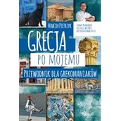 Przewodniki - GRECJA PO MOJEMU PRZEWODNIK DLA GREKOMANIAKÓW Marcin Pietrzyk - miniaturka - grafika 1