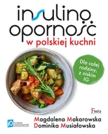 E-booki - kuchnia i diety - Insulinooporność w polskiej kuchni - miniaturka - grafika 1