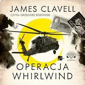 Audiobooki - historia - Operacja Whirlwind James Clavell - miniaturka - grafika 1