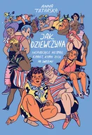 Biografie i autobiografie - Jak dziewczyna. Inspirujące historie kobiet.. - miniaturka - grafika 1