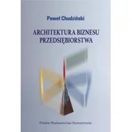 Ekonomia - Architektura biznesu przedsiębiorstwa Paweł Chudziński - miniaturka - grafika 1