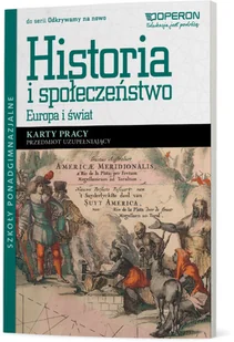 Operon Odkrywamy na nowo Historia i społeczeństwo Europa i świat Karty pracy Przedmiot uzupełniający - Maria Pacholska, Wiesław Zdziabek - Podręczniki dla liceum - miniaturka - grafika 1