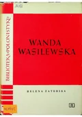Biografie i autobiografie - Wanda Wasilewska - miniaturka - grafika 1