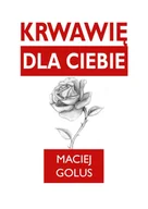 E-booki dla dzieci i młodzieży - Krwawię dla ciebie - miniaturka - grafika 1