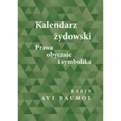 Religia i religioznawstwo - Kalendarz żydowski. Prawa, obyczaje i symbolika - miniaturka - grafika 1