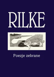 rilke. poezje zebrane - Poezja - miniaturka - grafika 1