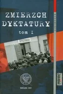 Historia Polski - Zmierzch Dyktatury. Polska Lat 1986–1989 w Świetle Dokumentów - miniaturka - grafika 1