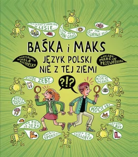 Baśka i Maks. Język polski nie z tej ziemi - Baśnie, bajki, legendy - miniaturka - grafika 1