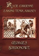 Historia świata - Życie codzienne zakonu Templariuszy - miniaturka - grafika 1