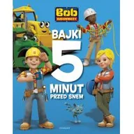 Wierszyki, rymowanki, piosenki - Bajki 5 minut przed snem. Bob Budowniczy - miniaturka - grafika 1