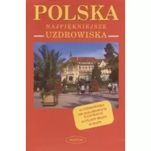 Polska Najpiękniejsze Uzdrowiska Outlet - Przewodniki - miniaturka - grafika 1