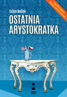 E-booki - literatura polska - Ostatnia arystokratka Evzen Bocek - miniaturka - grafika 1