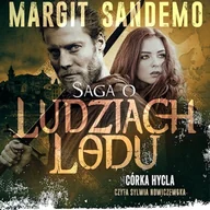 Audiobooki - fantastyka i horror - Saga o Ludziach Lodu, tom 8: Córka hycla Margit Sandemo - miniaturka - grafika 1