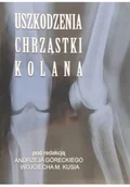 Książki medyczne - Uszkodzenia chrząstki kolana - miniaturka - grafika 1