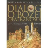 Religia i religioznawstwo - W drodze Święta Katarzyna ze Sieny Dialog o Bożej Opatrzności - miniaturka - grafika 1