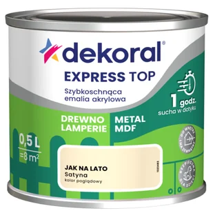 Szybkoschnąca emalia akrylowa EXPRESS TOP Jak na lato 0,5 l Dekoral - Emalie - miniaturka - grafika 1